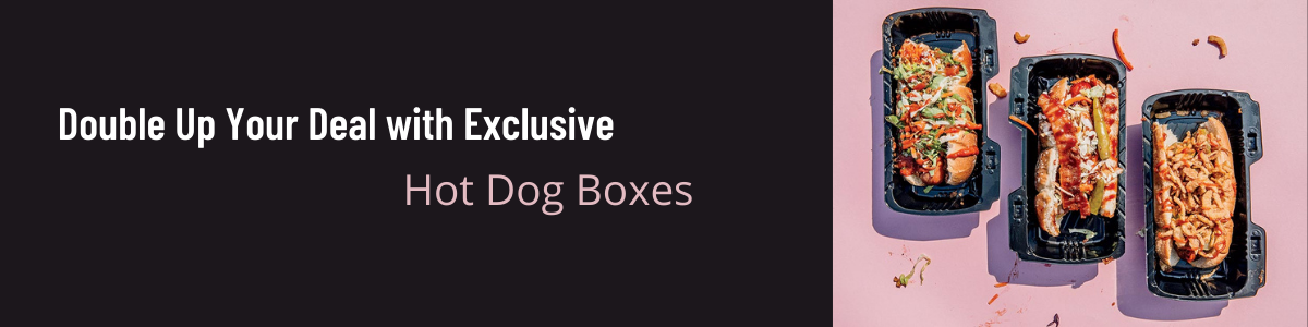 Double Up Your Deal with Exclusive Hot Dog Boxes